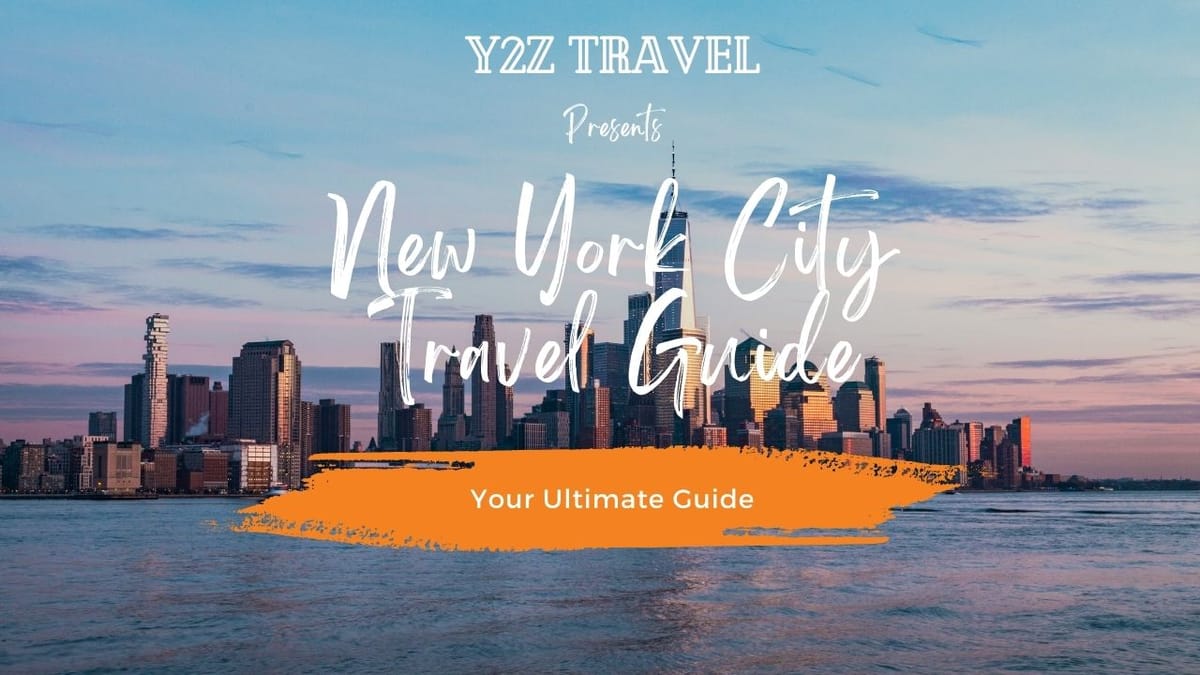 The Ultimate New York City Travel Guide