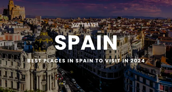 Best places in Spain to visit in 2024